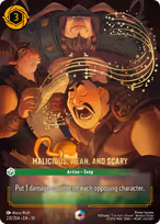 Malicious, Mean, and Scary Lorcana card